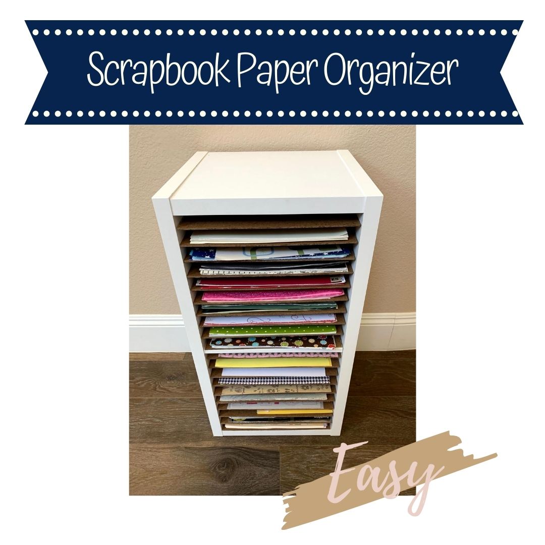Scrapbook Paper Organizer